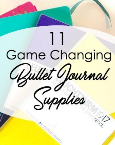 11 Game Changing Bullet Journal Supplies