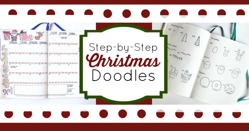 Add festive Christmas Doodles to your Bullet journal, planner, or sketchbook with this step by step guide