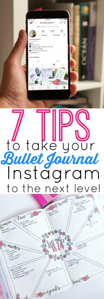 These 7 Tips will help you skyrocket your Bullet Journal Instagram Account