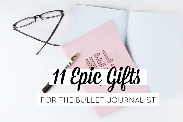 11 Epic Gifts for the Bullet Journalist in Your Life ⋆ The Petite Planner