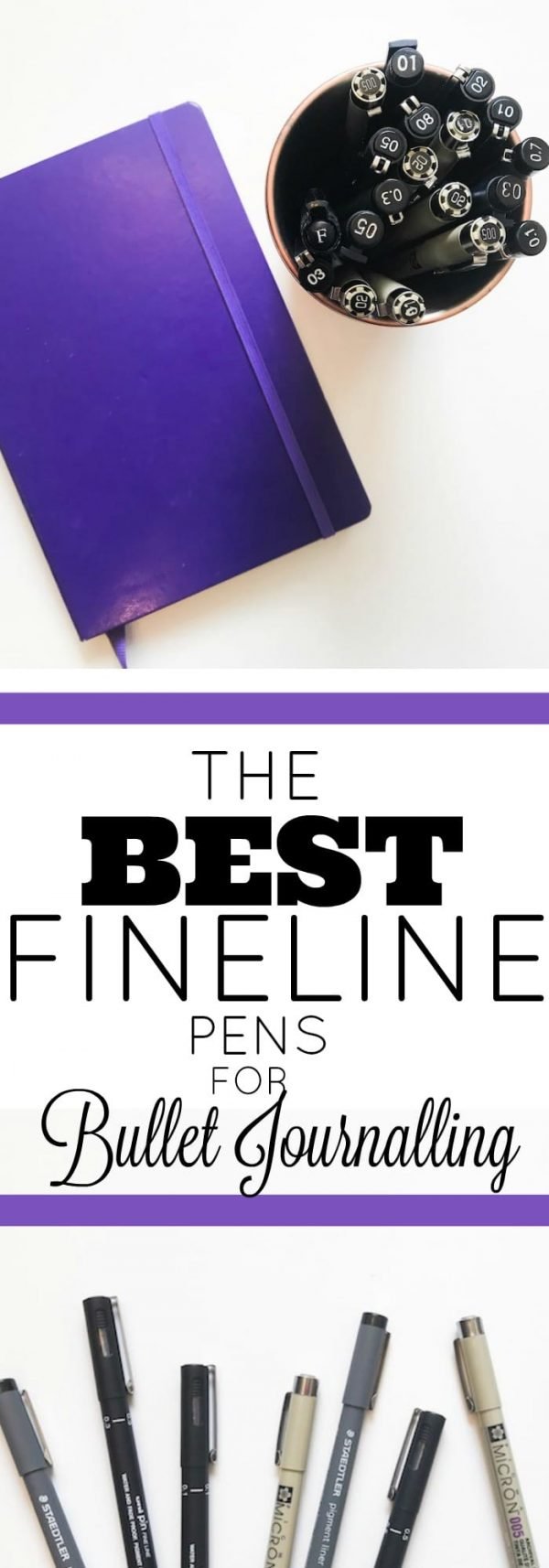 3 Best Fineline Pens for Bullet Journalling ⋆ The Petite Planner