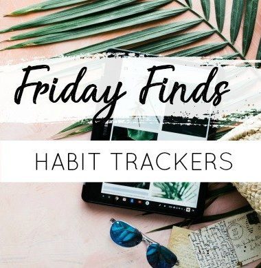Friday Finds: Habit Tracker Ideas and Inspiration
