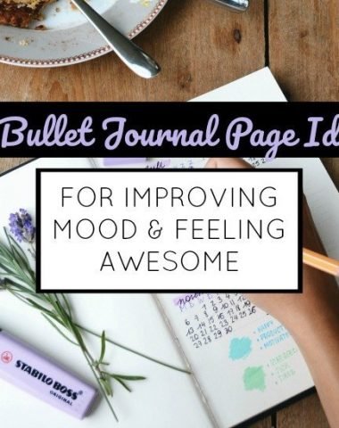 5 Simple Bullet Journal Pages that will improve your mood and help you feel awesome
