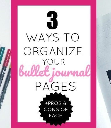 3 Ways to Organize Your Bullet Journal Pages