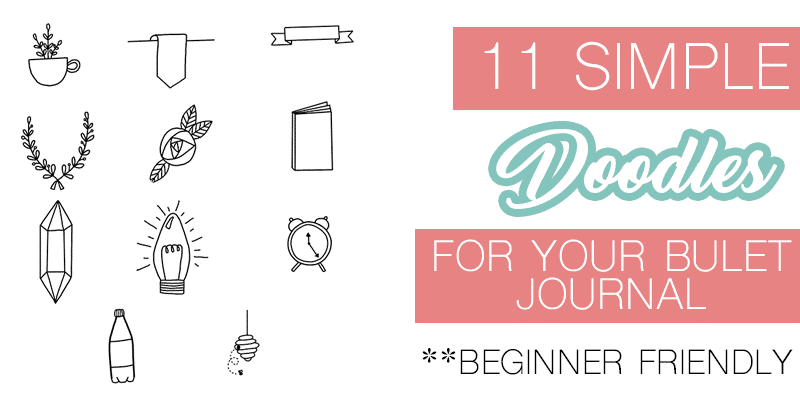 11 Simple Planner Doodles to try in your bullet journal. Beginner Friendly, 3-Step Instructions.