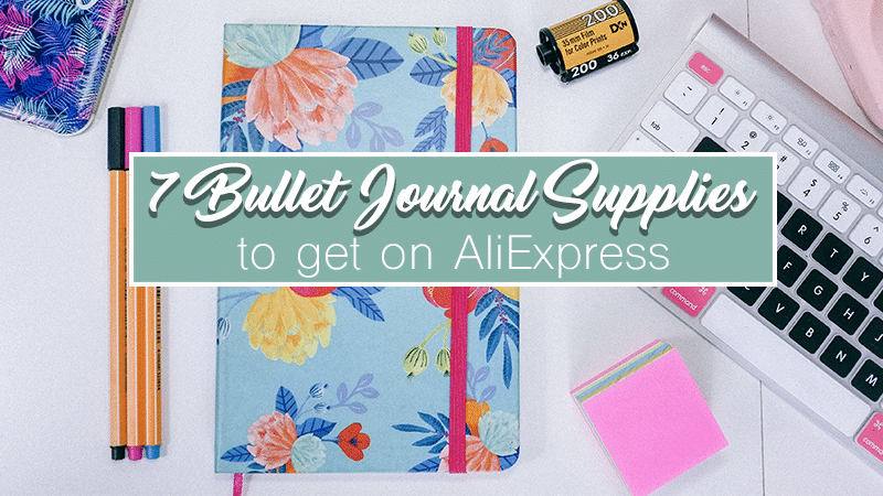 7 Bullet Journal Supplies to Snag from AliExpress