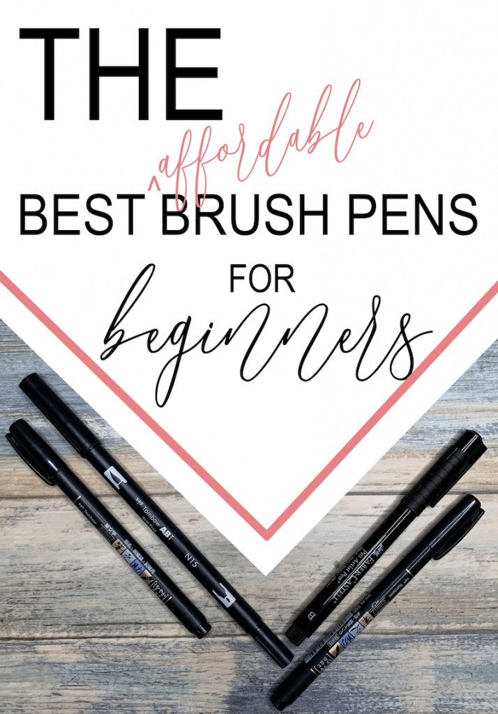 The Best and most affordable brush pens for beginners